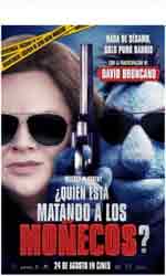 �Qui�n est� matando a los mo�ecos?