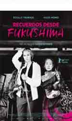 Recuerdos desde Fukushima