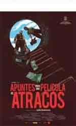 Apuntes para una pel�cula de atracos