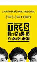 Tres id�nticos desconocidos