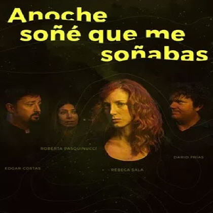 ANOCHE SO�E QUE ME SO�ABAS