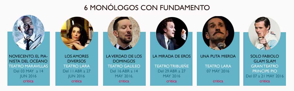 6 MONOLOGOS CON FUNDAMENTO