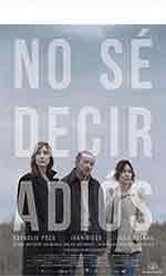 No s� decir adi�s