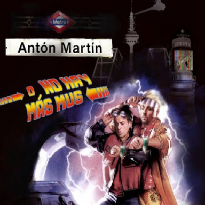 ANT�N MART�N O NO HAY M�S MUS
