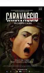 Caravaggio: En cuerpo y alma