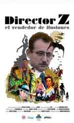 Director Z. El vendedor de ilusiones