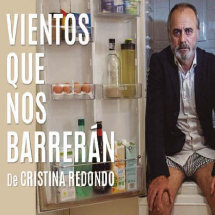 VIENTOS QUE NOS BARRER�N