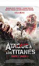 Ataque a los titanes. Parte 1 y parte 2